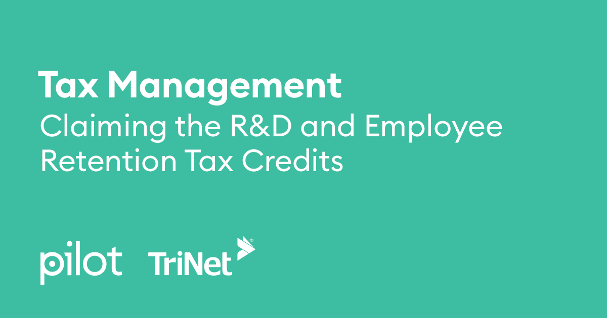 7/29/21 TriNet R&D/Employee Retention Credit Webinar